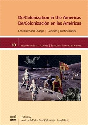 De/Colonization in the Americas: Continuity and Change