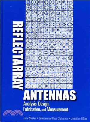 Reflectarray Antennas ― Analysis,design, Fabrication