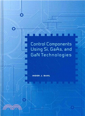 Control Components Using Si, Gaas, and Gan Technolgoies