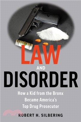 Law & Disorder：My Life as a New York Prosecutor