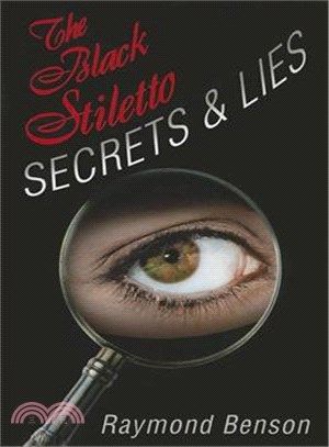 The Black Stiletto: Secrets & Lies