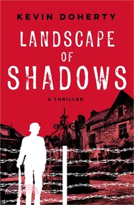 Landscape of Shadows: A Thriller