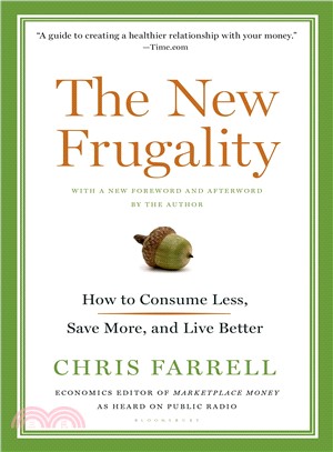 The New Frugality ─ How to Consume Less, Save More, and Live Better