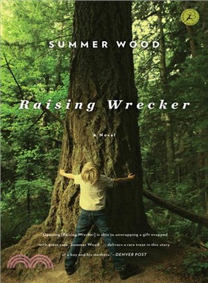 Raising Wrecker―A Novel