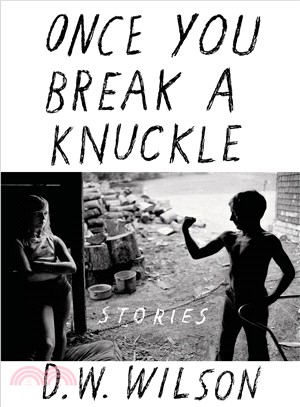 Once You Break a Knuckle ─ Stories