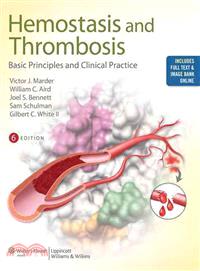 Hemostasis and Thrombosis ─ Basic Principles and Clinical Practice