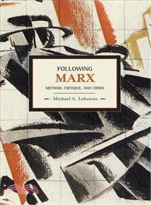 Following Marx ─ Method, Critique, and Crisis