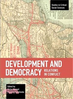 Development and Democracy ― Relations in Conflict