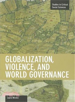 Globalization, Violence and World Governance