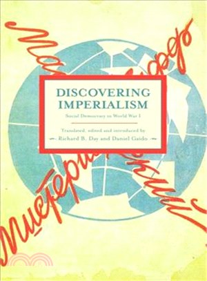 Discovering Imperialism ─ Social Democracy to World War I