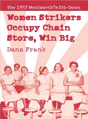 Women Strikers Occupy Chain Stores, Win Big