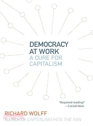 Democracy at Work ─ A Cure for Capitalism