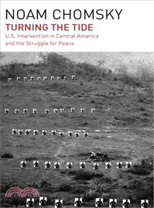 Turning the Tide ─ US Intervention in Central America and the Struggle for Peace