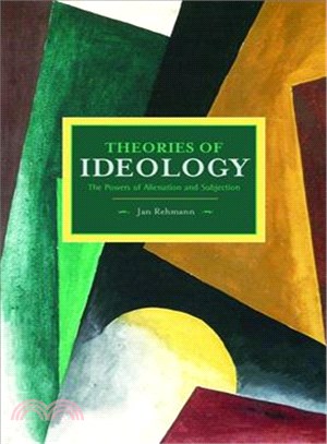 Theories of Ideology ─ The Powers of Alienation and Subjection