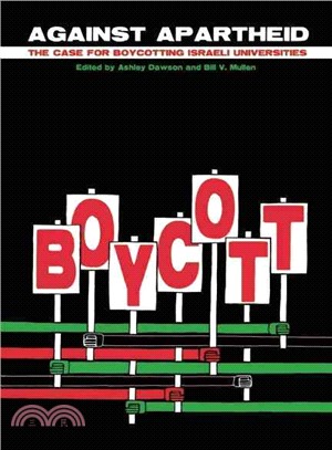 Against Apartheid ― The Case for Boycotting Israeli Universities