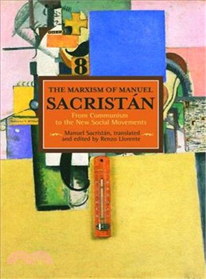 The Marxism of Manuel Sacristan ― From Communism to the New Social Movements