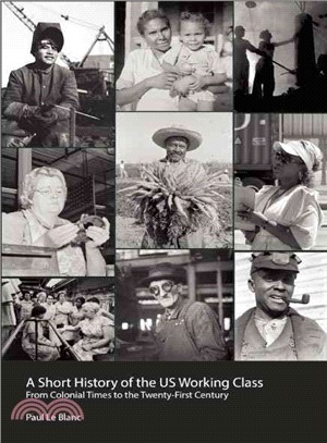 A Short History of the U.s. Working Class ─ From Colonial Times to the Twenty-First Century