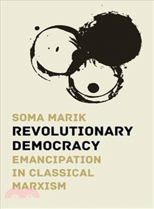 Revolutionary Democracy ― Emancipation in Classical Marxism