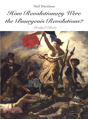 How Revolutionary Were the Bourgeois Revolutions?