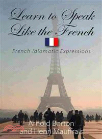 Learn to Speak Like the French