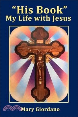 "His Book" My Life with Jesus