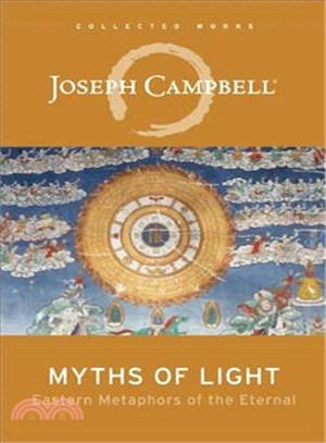 Myths of Light ─ Eastern Metaphors of the Eternal