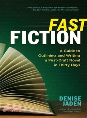 Fast Fiction ― A Guide to Outlining and Writing a First Draft Novel in Thirty Days