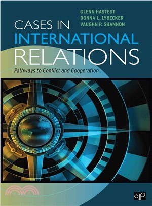 Cases in International Relations ─ Pathways to Conflict and Cooperation