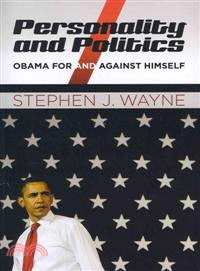 Personality and Politics ─ Obama for and Against Himself
