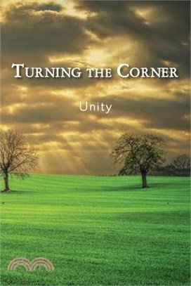 Turning the Corner: Unity