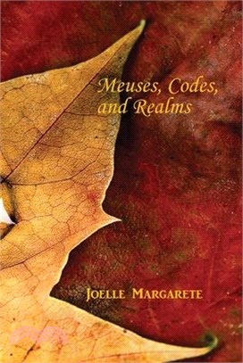 Meuses, Codes, and Realms