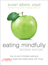 Eating Mindfully ─ How to End Mindless Eating & Enjoy a Balanced Relationship With Food