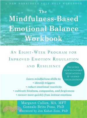 The Mindfulness-Based Emotional Balance Workbook ─ An Eight-Week Program for Improved Emotion Regulation and Resilience