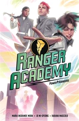 Ranger Academy Vol 1