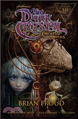 The Dark Crystal 3 ─ Creation Myths