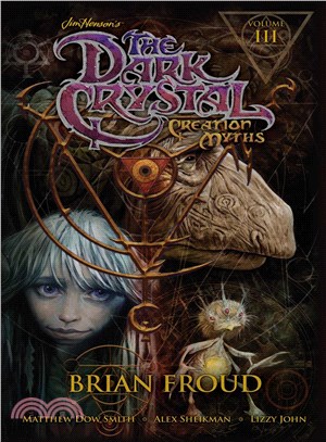 The Dark Crystal 3 ― Creation Myths