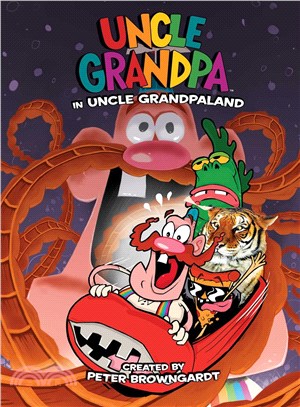Uncle Grandpa in Uncle Grandpaland ― Original Graphic Novel
