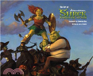 The Art of Shrek Forever After ─ The Art of Being an Ogre