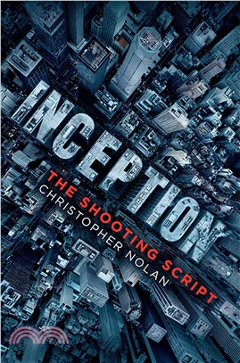 Inception :The Shooting Scri...