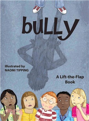 Bully :a lift-the-flap book ...