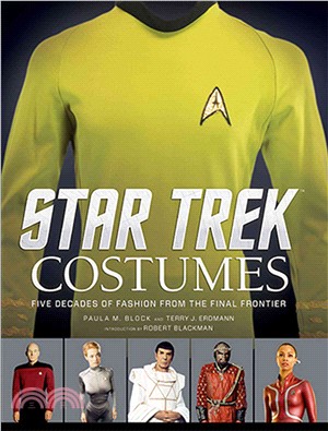Star Trek Costumes ─ Five Decades of Fashion from the Final Frontier