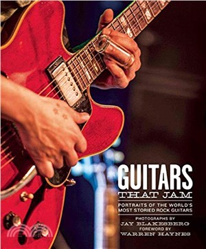 Guitars That Jam ─ Portraits of the World's Most Storied Rock Guitars
