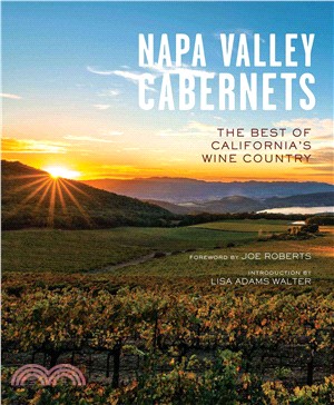 Napa Valley Cabernets ─ The Best of California's Wine Country