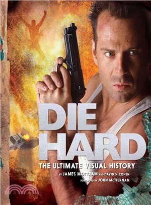 Die hard :the ultimate visua...