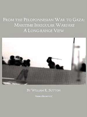 From Gaza to the Peloponnessian War ― Maritime Irregular Warfare