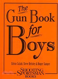 The Gun Book for Boys