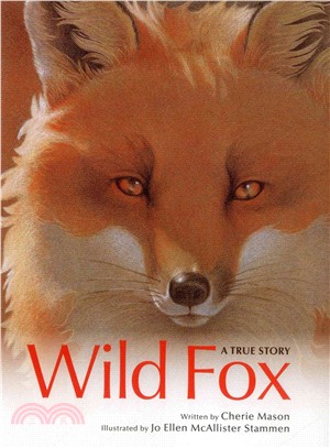 Wild Fox ─ A True Story