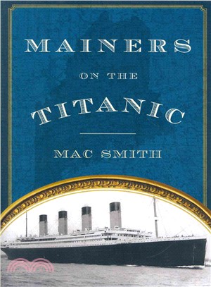 Mainers on the Titanic