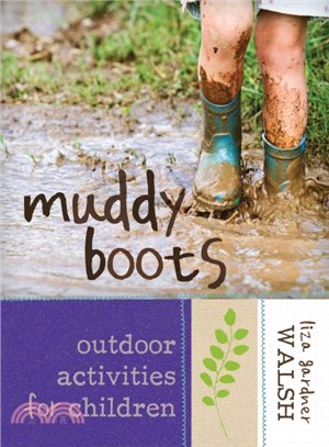 Muddy Boots ─ Outdoor Activities for Children