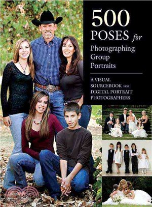 500 Poses for Photographing Group Portraits ─ A Visual Sourcebook for Digital Portrait Photographers